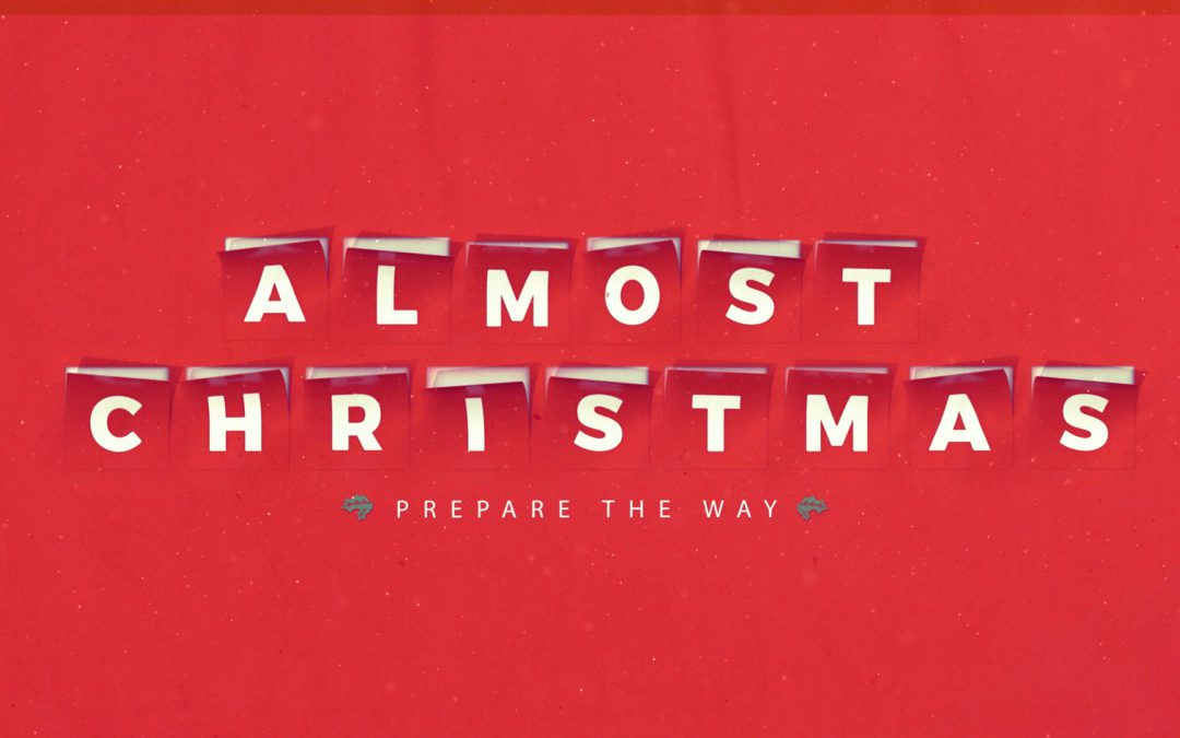 Almost Christmas: Part 2
