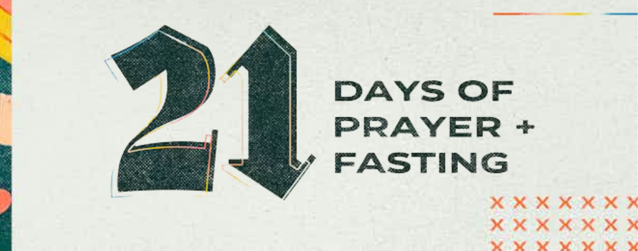 21 Days of Prayer and Fasting | January 4-25, 2026