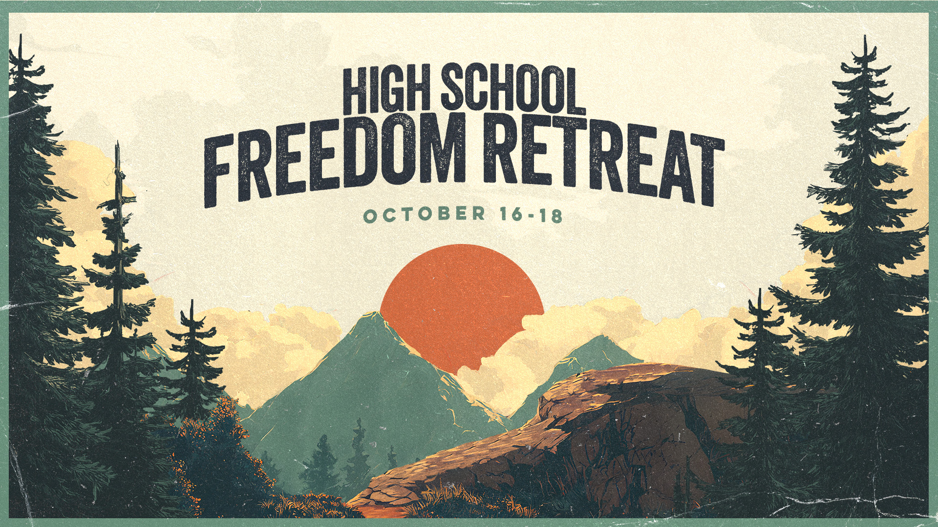 High School Freedom Retreat
